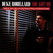 Duke Robillard - You Got Me (1988)