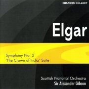 Scottish National Orchestra, Alexander Gibson - Elgar: Symphony No.2,  Crown of India' Suite (2005)