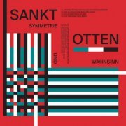 Sankt Otten - Symmetrie und Wahnsinn (2022)