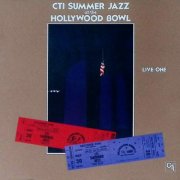 CTI All-Stars - CTI Summer Jazz At The Hollywood Bowl (2CD) (1977)