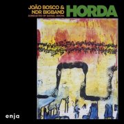 João Bosco and The NDR Bigband & Rafael Rocha - Horda (2026) [Hi-Res]