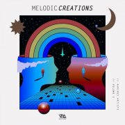 VA - Melodic Creations Vol. 2 (2025)