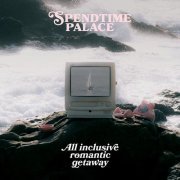 Spendtime Palace - All Inclusive Romantic Getaway (2019)