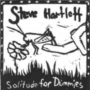 Steve Hartlett - Solitude for Dummies (2020)