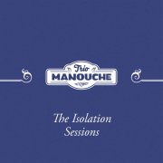 Trio Manouche - The Isolation Sessions (2020)