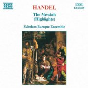 Scholars Baroque Ensemble - Handel: Messiah (Highlights) (1995)