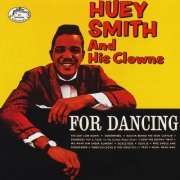 Huey ''Piano'' Smith & His Clowns - For Dancing (1961) FLAC