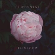 Filmloom - Perennial (2015)