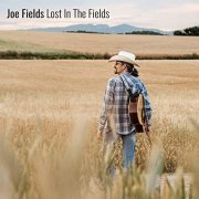 Joe Fields - Lost in the Fields (2021) Hi Res