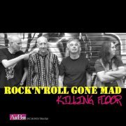 Killing Floor - Rock'n'Roll Gone Mad (2017)