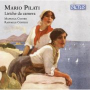 Manuela Custer, Raffaele Cortesi - Pilati: Liriche da camera (2025) [Hi-Res]