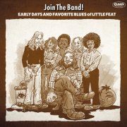 Various Artists - Join The Band! Early Days And Favorite Blues Of Little Feat (2025)