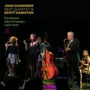 Joan Chamorro New Quartet & Scott Hamilton - Joan Chamorro New Quartet & Scott Hamilton (2020)