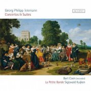 Bart Coen, La Petite Bande, Sigiswald Kuijken - Telemann: Concertos & Suites (2014)