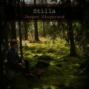 Jesper Skogsrund - Stilla (2023)