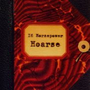 Sixteen Horsepower - Hoarse (Reissue) (2006)