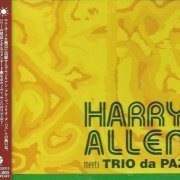 Harry Allen & Trio da Paz - Harry Allen Meets Trio da Paz (2007)