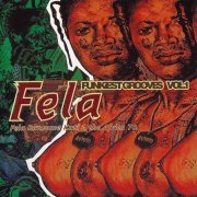 Fela Ransome Kuti & The Africa 70 - Funkiest Grooves Vol.1 (1993)