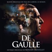 Romain Trouillet - De Gaulle (Bande Originale du Film) (2020) [Hi-Res]