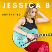 Jessica B - Distracted (2022) Hi Res