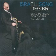 Eli Degibri - Israeli Song (2010)