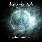 Peter Boulton - Closing the Circle (2026)