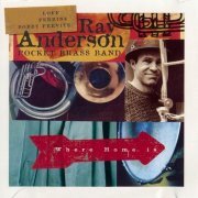 Ray Anderson Pocket Brass Band - Where Home Is (1998)