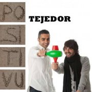 Tejedor - Positivu (2011)