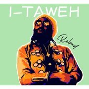 i-taweh - Reload (2020)