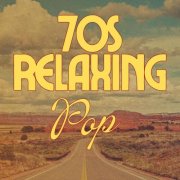 VA - 70s Relaxing Pop (2025)