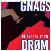 Gnags - På Ryggen Af En Drøm  (2022)