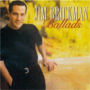 Jim Brickman – Ballads (1998)