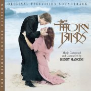 Henry Mancini - The Thorn Birds (Original Television Soundtrack / Deluxe Encore Edition) (2025)