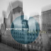 Scott Hesse Trio - Intention (Live) (2023) Hi-Res