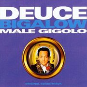 VA - Deuce Bigalow Male Gigolo - Original Soundtrack (1999)