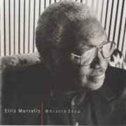Ellis Marsalis - Whistle Stop (1994) CD Rip