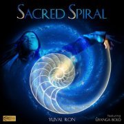 Yuval Ron - Sacred Spiral (2021) [Hi-Res]