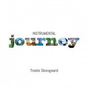 Troels Skovgaard - Instrumental Journey (2023) Hi Res