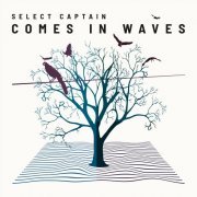 Select Captain - Comes in Waves (2020) Hi-Res