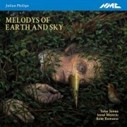 Toby Jones - Julian Philips: Melodys of Earth and Sky (2022) Hi-Res