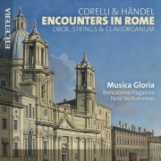 Musica Gloria - Corelli & Händel: Encounters in Rome (2023)