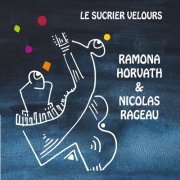 Nicolas Rageau - Le sucrier velours (2019)