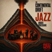 The Continental Drift - Jazz Under Pressure (2026) [Hi-Res]