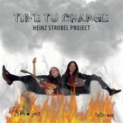 Heinz Strobel Project - Time to Change (2020) [Hi-Res]