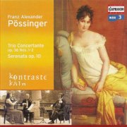 Kontraste Koln - Possinger: Trio Concertante & Serenata (2006)