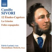 Fulvio Luciani, Massimiliano Motterle - Sivori: 12 Études-caprices - La génoise - Folies espagnoles (2025)