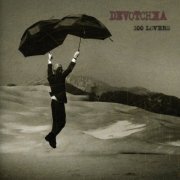 Devotchka - 100 Lovers (2011)