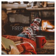 VA - Fireplace Chill - Winter Edition (2021)