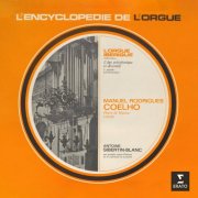 Antoine Sibertin-Blanc - L'encyclopédie de l'orgue - L'orgue ibérique: Manuel Rodrigues Coelho (À l'orgue de la cathédrale de Lisbonne) (2026) [Hi-Res]