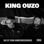 KING OUZO - Das ist keine Hundescheissewiese (2020) Hi-Res